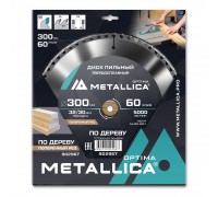 Диск пильный по дереву METALLICA Optima 300x32/30х3.2х60z